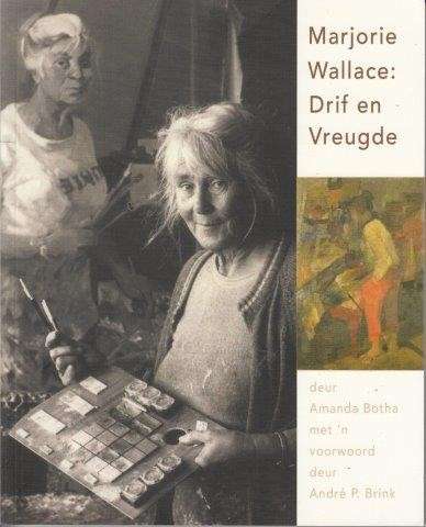 Marjorie Wallace: Drif en Vreugde - Botha, Amanda 0.80kg