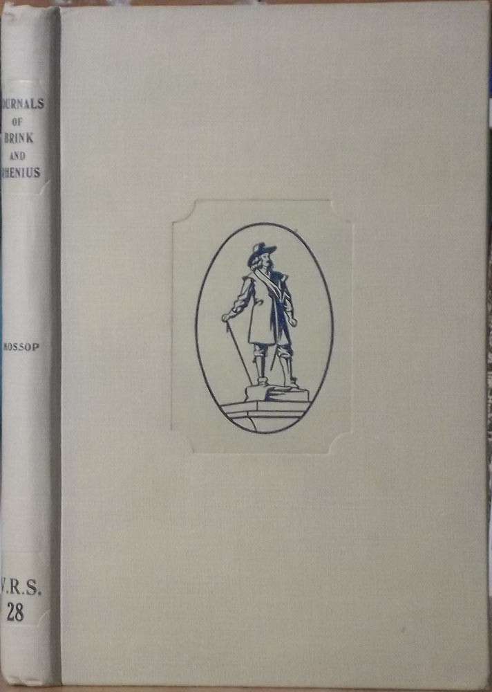 VRS 28: The Journals of Brink and Rhenius - Mossop, E. E. (ed) 0.40kg