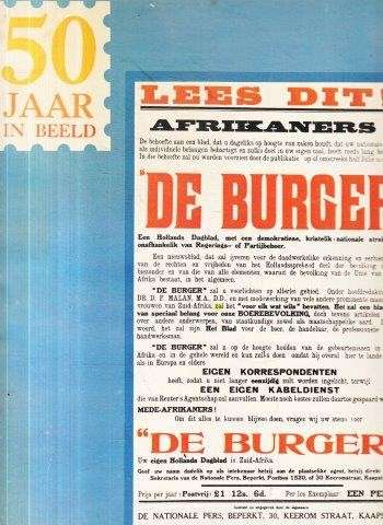 50 Jaar in Beeld - Die Burger 26 Julie 1965 Spesiale Bylae Tot - Huisgenoot 0.30kg