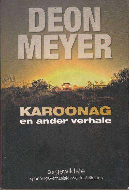 Karoonag En Ander Verhale - Meyer, Deon 0.45kg