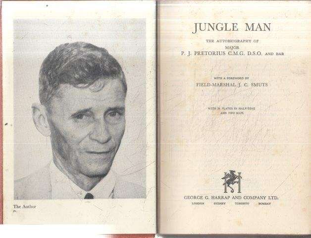 Jungle Man: The Autobiography of Major P. J. Pretorius - Pretorius, Major P. J. 0.40kg