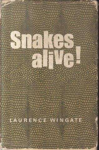 Snakes Alive - Wingate, Laurence 0.60kg