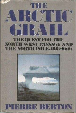 The Arctic Grail - Berton, Pierre 1.20kg