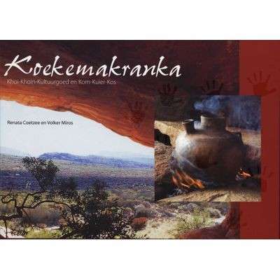 Koekemakranka (Afrikaans, Hardcover) - Coetzee, Renata & Miros, Volker 1.20kg