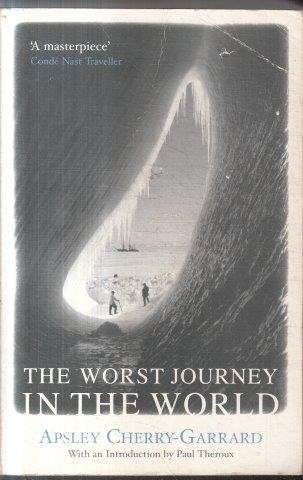The Worst Journey In The World - Cherry-Garrard, Apsley 0.50kg