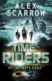 The Infinity Cage (Time Riders 9) - Alex Scarrow 0.30kg