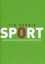 Sport: Almost Everything You Ever Wanted to Know - Harris, Tim 2kg