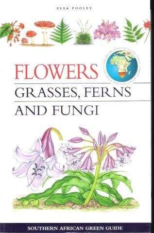 Flowers, Grasses, Ferns & Fungi - Pooley, Elsa 0.20kg