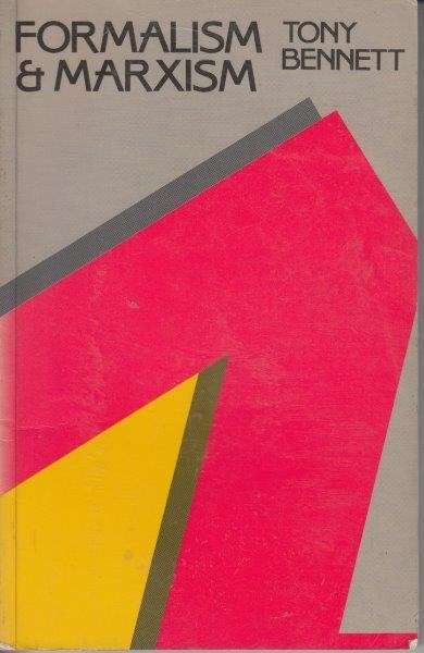 Formalism & Marxism - Bennett, Tony