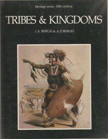 Tribes and Kingdoms (Hardcover) - Bergh, J. S. & Bergh, A. P.