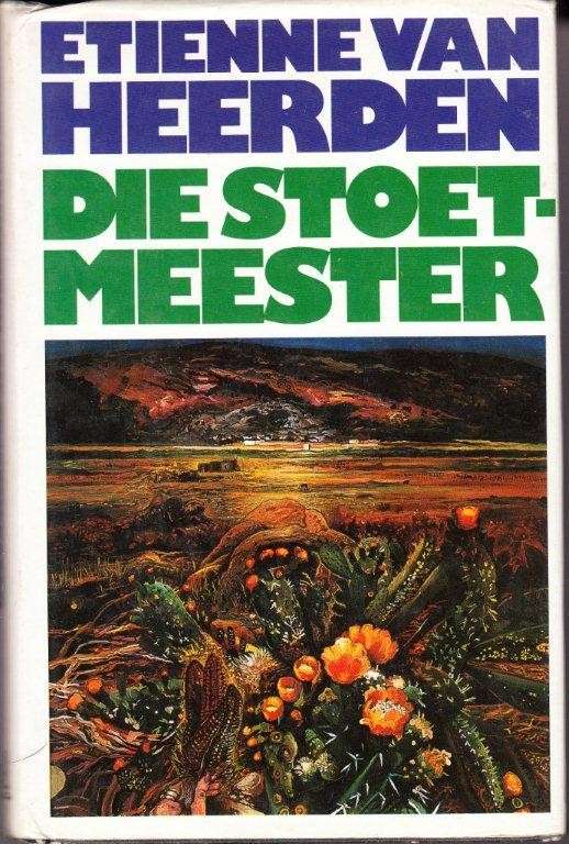 Die Stoetmeester - van Heerden, Etienne