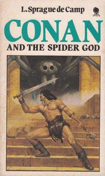 Conan and the Spider God - De Camp, L. Sprague