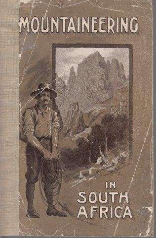 Mountaineering in South Africa - SOUTH AFRICAN RAILWAYS & MOUNTAIN CLUB