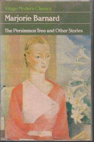 The Persimmon Tree And Other Stories - Barnard, Marjorie