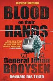 Blood On Their Hands: General Johan Booysen Reveals His Truth - Pitchford, Jessica