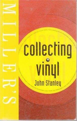 Miller's Collecting Vinyl - Stanley, John