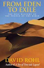 From Eden To Exile: The Epic History of the People of the Bible - Rohl, David M.