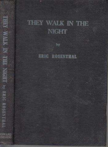 They Walk in the Night - Rosenthal, Eric
