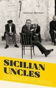 Sicilian Uncles - Sciascia, Leonardo