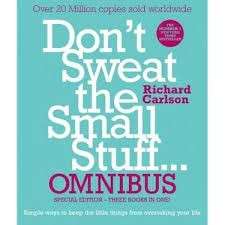 Don't Sweat The Small Stuff... Omnibus - Carlson, Richard