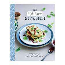 The Eat Raw Kitchen - No Author Attributed