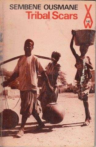 Tribal Scars, and Other Stories (African Writers Series 142) - Ousmane, Sembene