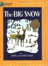 The Big Snow (Stories To Go!) - Hader, Berta