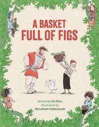 A Basket Full Of Figs - Elon, Ori