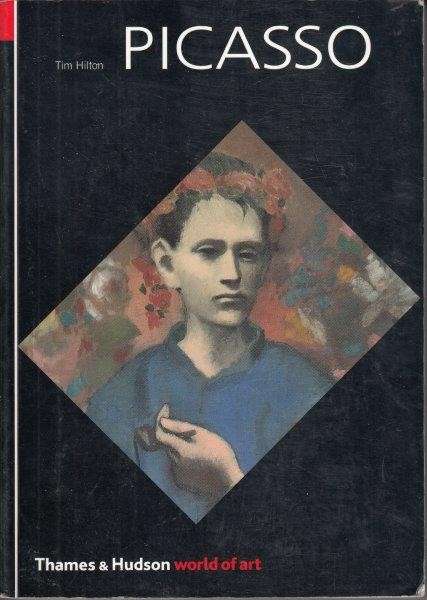 Picasso (World Of Art) - Hilton, Tim