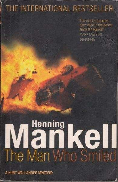 The Man Who Smiled (Kurt Wallander Series) - Mankell, Henning