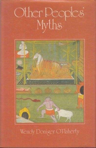 Other Peoples' Myths (Hardcover) - O'Flaherty, Wendy Doniger