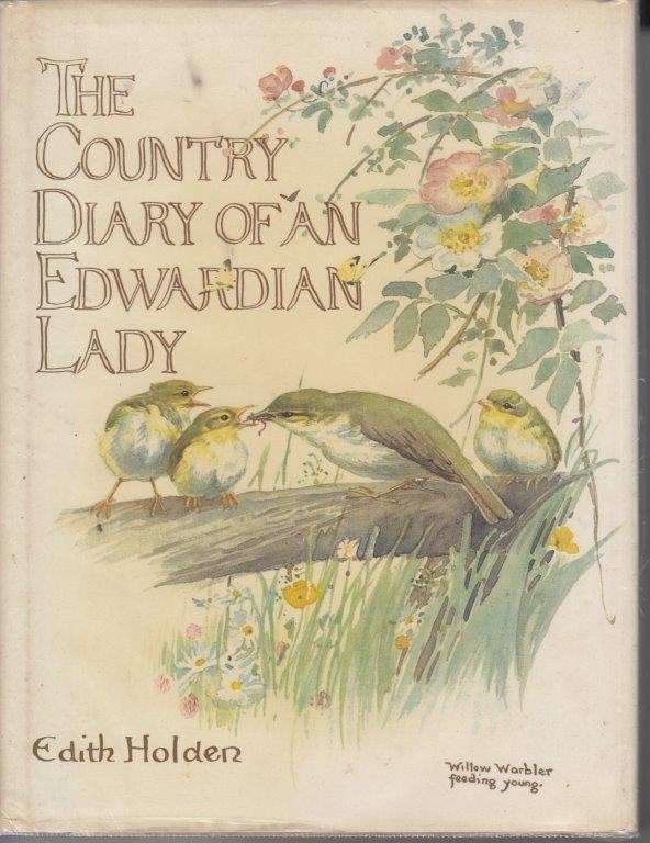 The Country Diary Of An Edwardian Lady - Holden, Edith