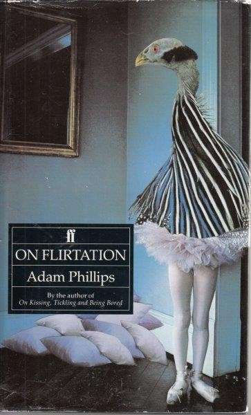 On Flirtation (Hardcover) - Phillips, Adam