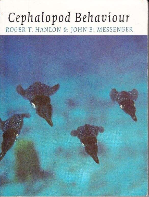 Cephalopod Behaviour - Hanlon, Roger T.  & Messenger, John B.