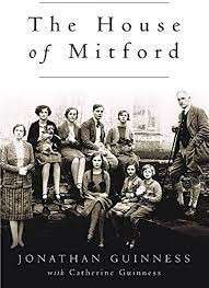 The House Of Mitford - Guinness, Jonathan