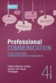 Professional Communication: Deliver Effective Written, Spoken and Visual Messages (4th Edition)