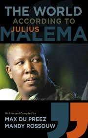 The World According To Julius Malema - du Preez, Max