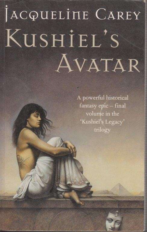 Kushiel's Avatar (Kushiel's Legacy 3) - Carey, Jacqueline