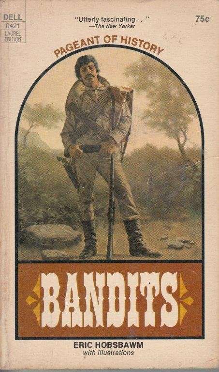 Bandits - Hobsbawm, E. J.