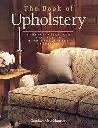 The Book of Upholstery (Hardcover) - Manroe, Candace Ord