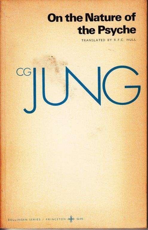 On the Nature of the Psyche: (From Collected Works Vol. 8) - Jung, C. G.