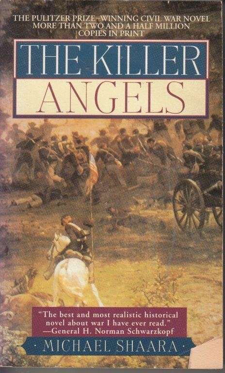 The Killer Angels - A Novel of the Civil War - Shaara, Michael