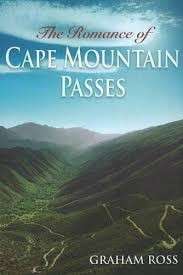 The Romance of Cape Mountain Passes (Hardcover) - Ross, Graham