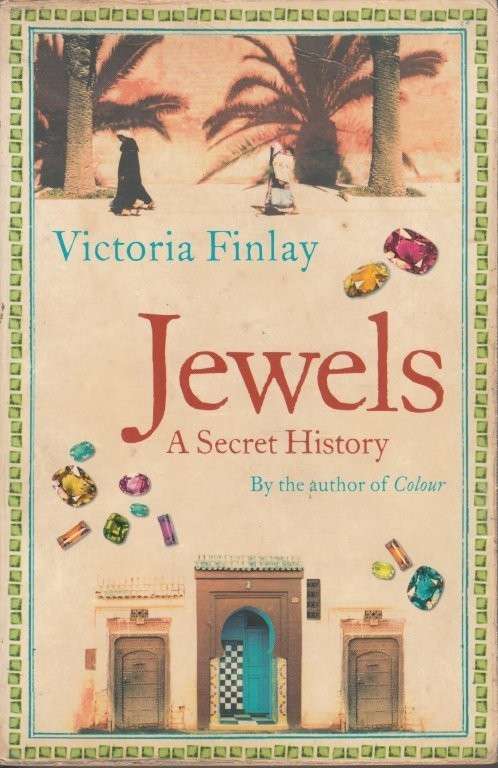 Jewels - A Secret History - Finlay, Victoria
