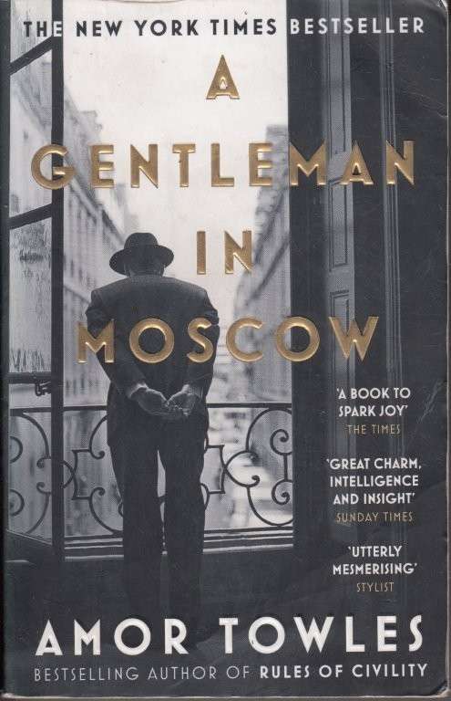 A Gentleman in Moscow - Towles, Amor