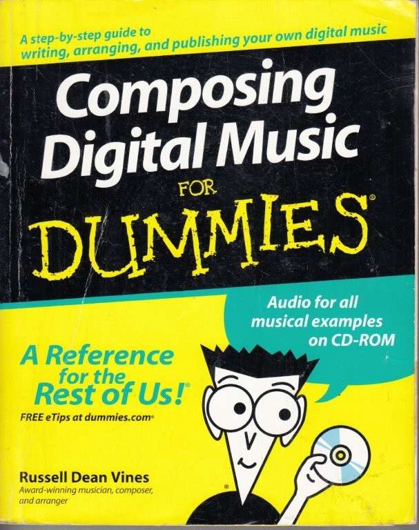 Composing Digital Music for Dummies (with CD) - Vines, Russell Dean