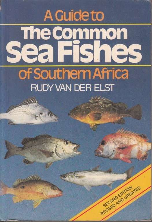 A Guide to the Common Sea Fishes of Southern Africa - van der Elst, Rudy
