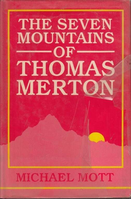 The Seven Mountains of Thomas Merton (Hardcover) - Mott, Michael