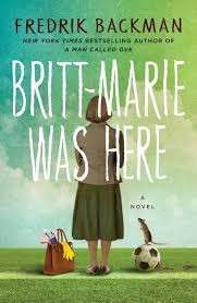 Britt-Marie Was Here - Backman, Fredrik
