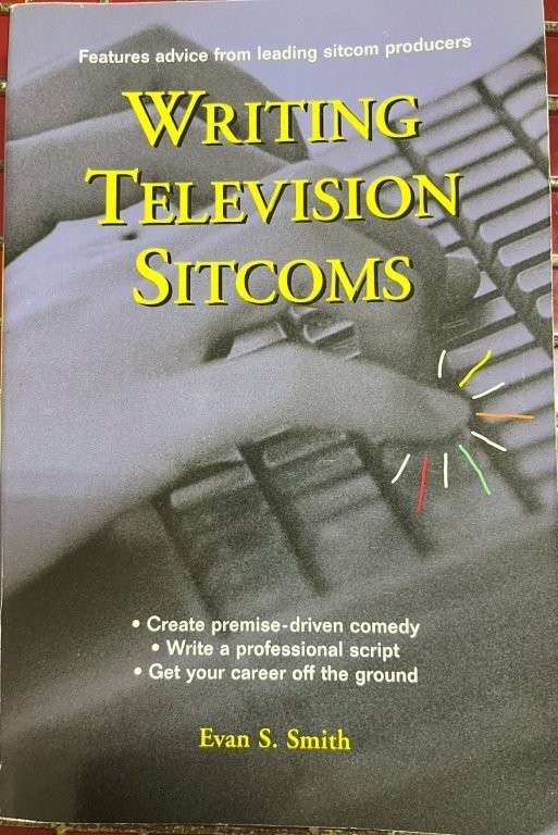 Writing Television Sitcoms - Smith, Evan S.